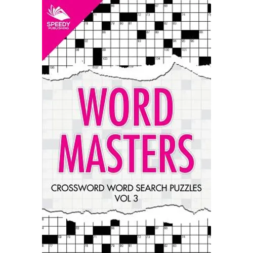Word Masters: Crossword Word Search Puzzles Vol 3