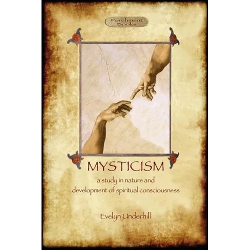 Mysticism: unabridged, with original annotated bibliography (Aziloth Books)