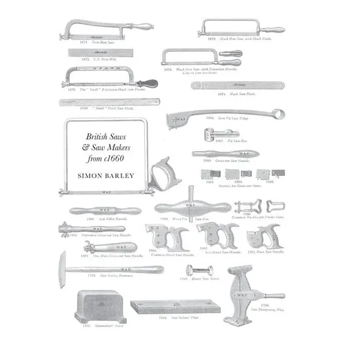 British Saws and Sawmakers from 1660