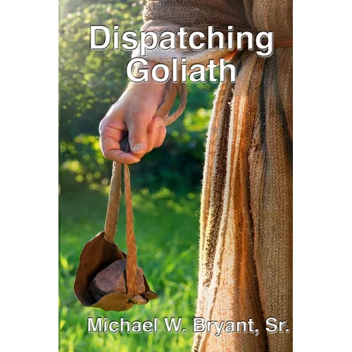 Dispatching Goliath