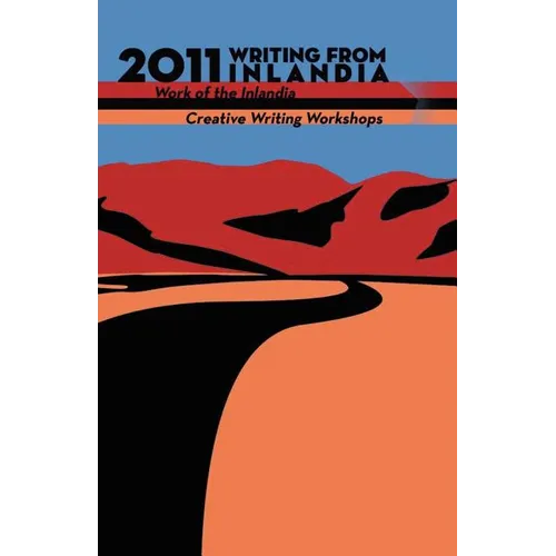 2011 Writing from Inlandia
