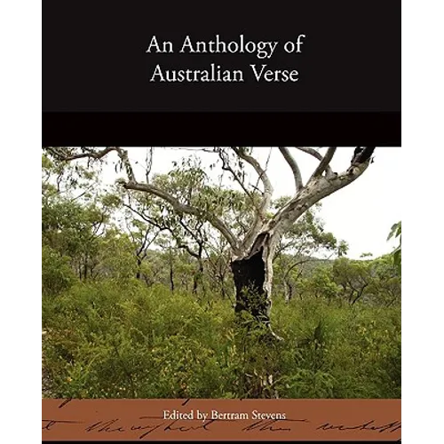 An Anthology of Australian Verse