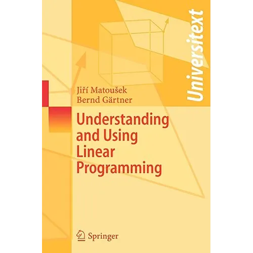Understanding and Using Linear Programming