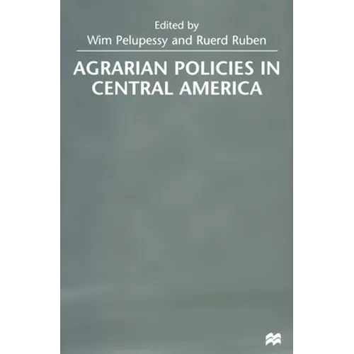 Agrarian Policies in Central America