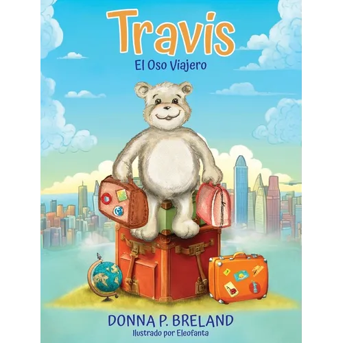Travis: El Oso Viajero
