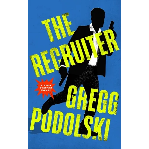 The Recruiter: A Rick Carter Novel