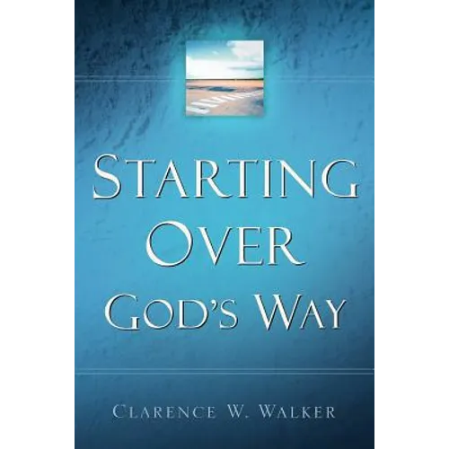 Starting Over God's Way