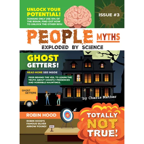 People Myths:: Exploded by Science