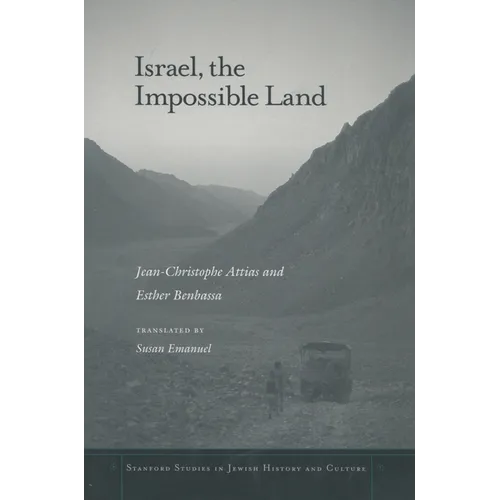 Israel, the Impossible Land