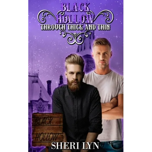 Black Hollow: Through Thick and Thin