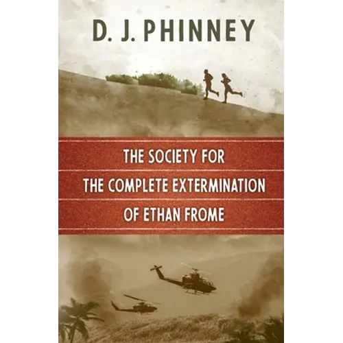 The Society for the Complete Extermination of Ethan Frome