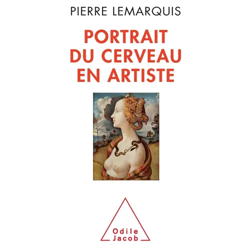 Portrait of the Brain as an Artist / Portrait du cerveau en artiste