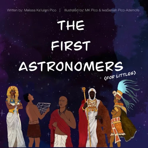 The First Astronomers (for Littles)