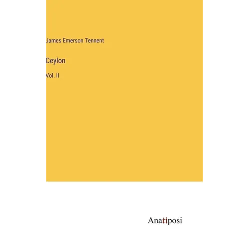 Ceylon: Vol. II