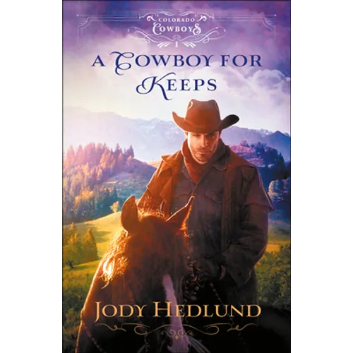 A Cowboy for Keeps