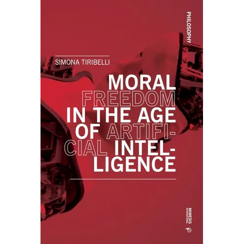 Moral Freedom in the Age of Artificial Intelligence