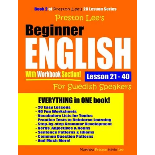 Preston Lee's Beginner English With Workbook Section Lesson 21 - 40 For Swedish Speakers
