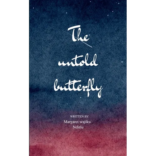 The untold Butterfly