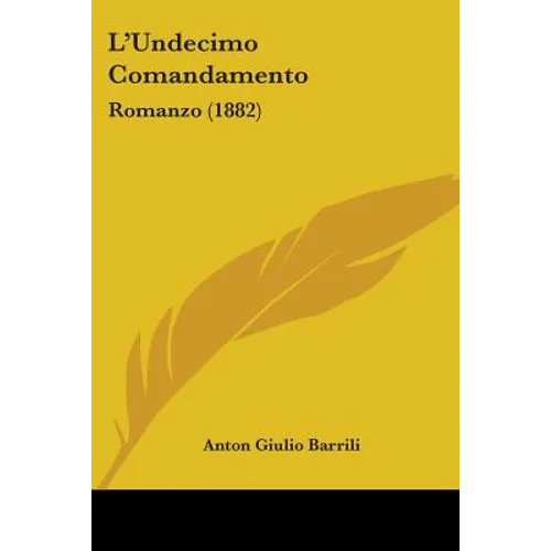 L'Undecimo Comandamento: Romanzo (1882)
