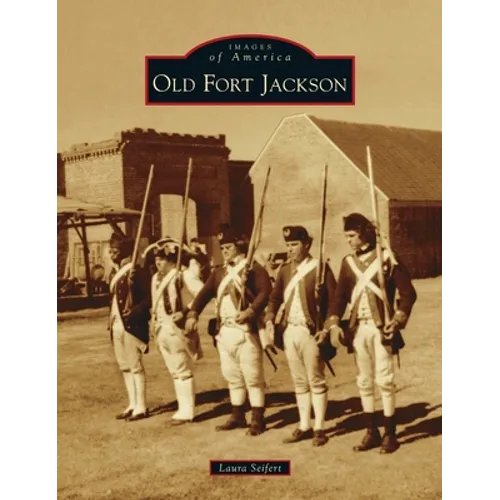 Old Fort Jackson
