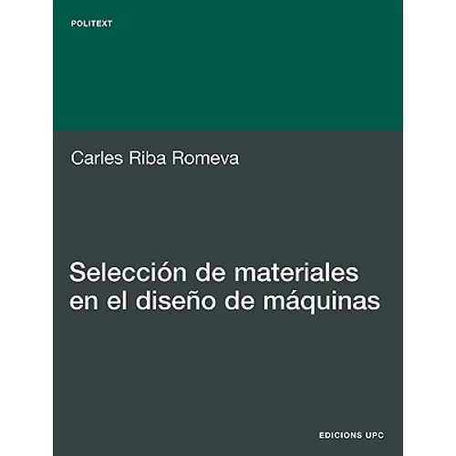 Seleccin de Materiales En El Diseo de Mquinas
