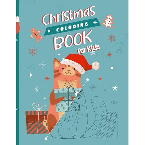 Christmas Coloring Book For kids: 30 Illustration To color - Santa and reindeer colouring - Christmas Xmas holiday - 8.5*11 Large pages