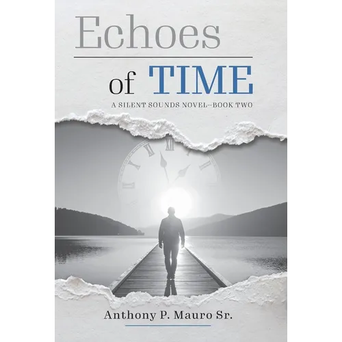 Echoes of Time: A Silent Sounds Novel