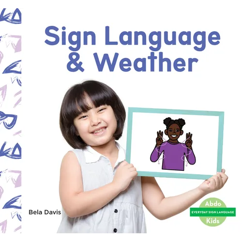 Sign Language & Weather