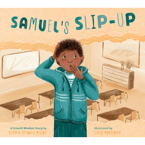 Samuel's Slip-Up: A Growth Mindset Story
