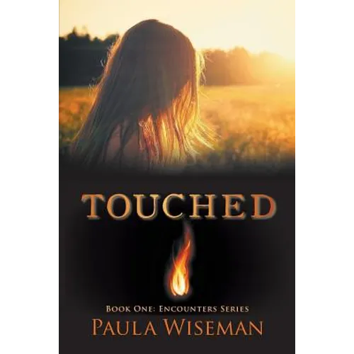 Touched: Book One: Encounters Series