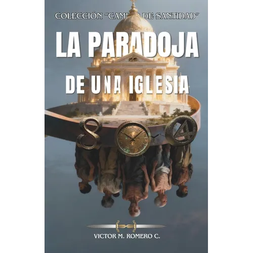 La Paradoja de Una Iglesia