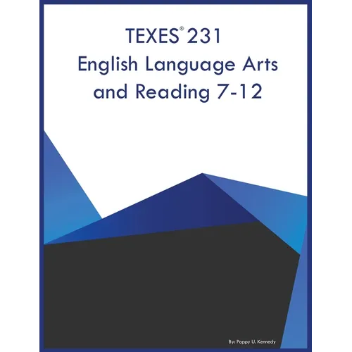 TEXES 231 English Language Arts and Reading 7-12