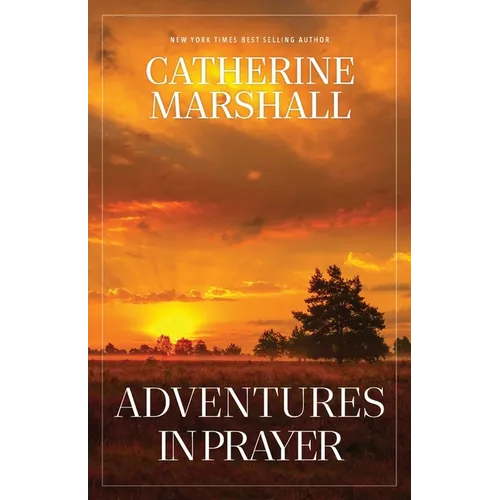 Adventures in Prayer