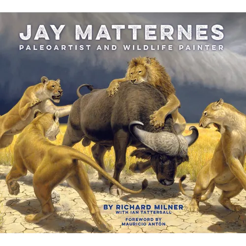 Jay Matternes: Paleoartist and Wildlife Painter