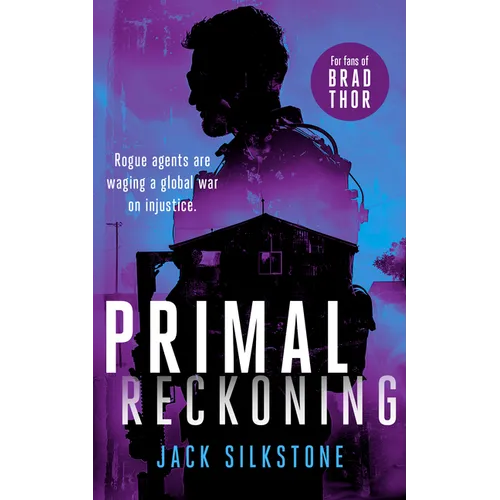 Primal Reckoning: A Primal Action Thriller