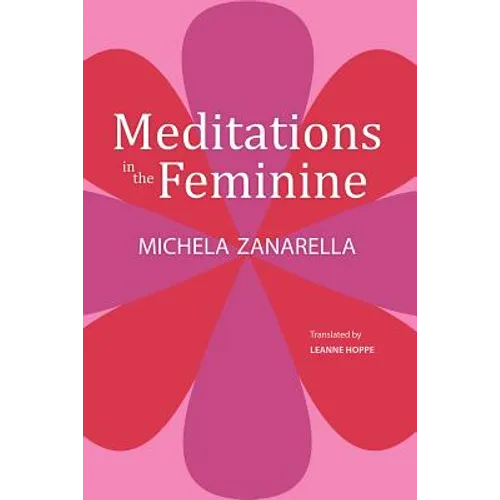 Meditations in the Feminine