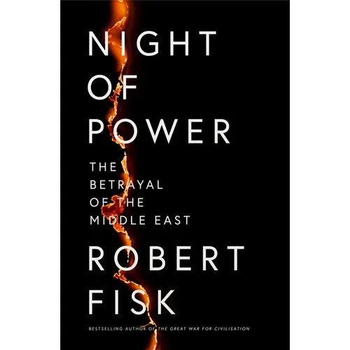 Night of Power: The Betrayal of the Middle East
