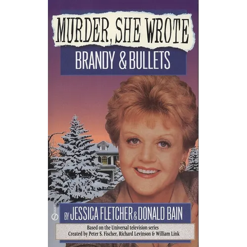 Murder, She Wrote: Brandy and Bullets