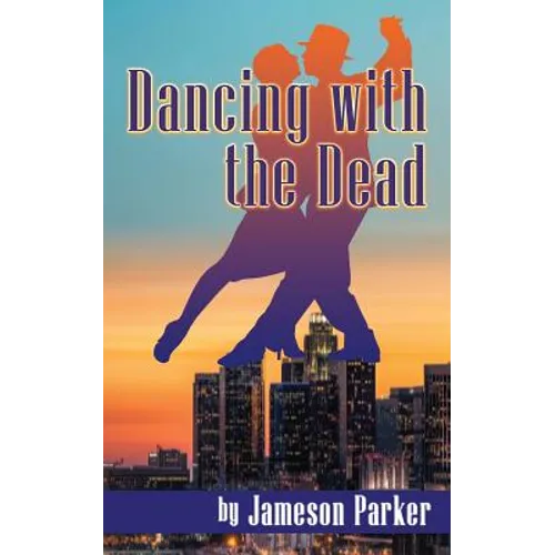 Dancing with the Dead