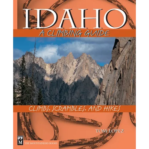 Idaho: A Climbing Guide