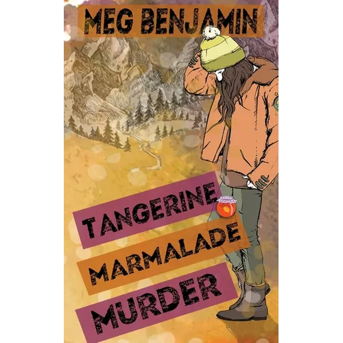 Tangerine Marmalade Murder