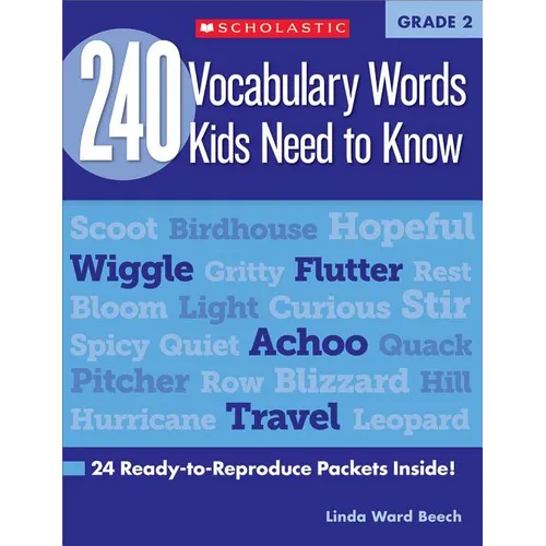 240 Vocabulary Words Kids Need to Know: Grade 2: 24 Ready-To-Reproduce Packets Inside!