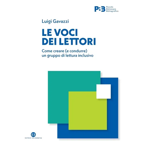 Le voci dei lettori: Come creare (e condurre) un gruppo di lettura inclusivo - Paperback