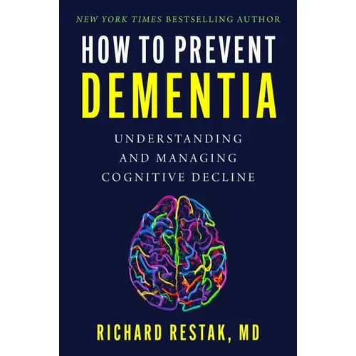 How to Prevent Dementia: Understanding and Managing Cognitive Decline