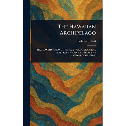 The Hawaiian Archipelago