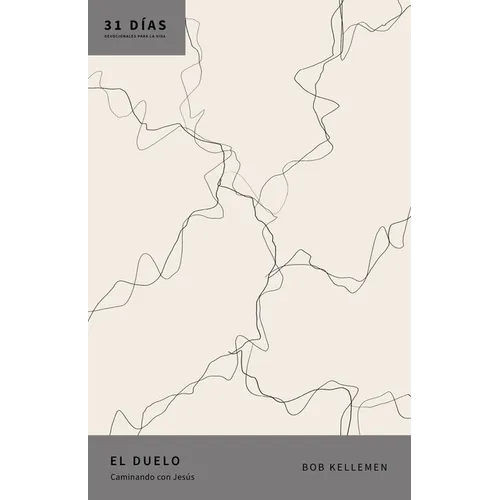 El Duelo: Caminando Con Jesús