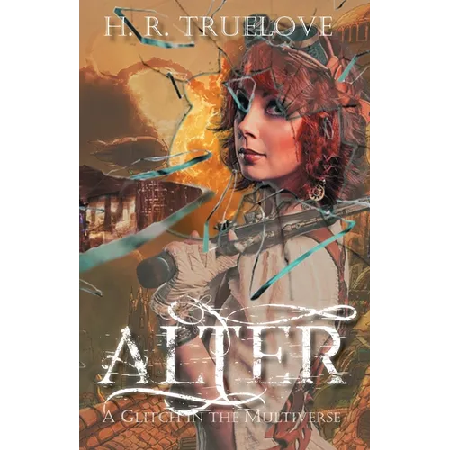 Alter: A Glitch in the Multiverse