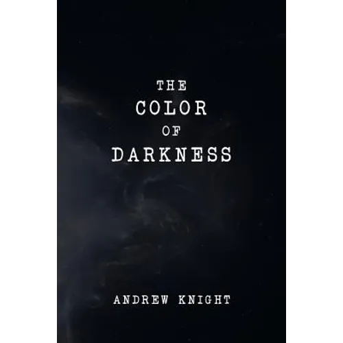 The Color of Darkness