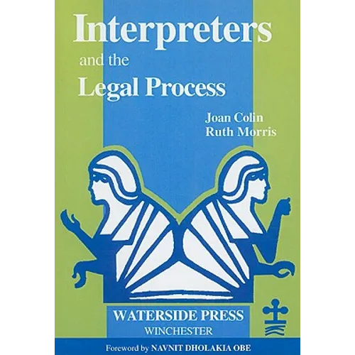 Interpreters and the Legal Process