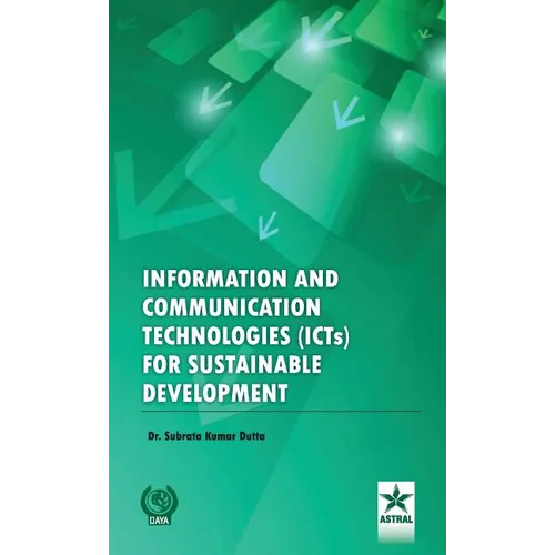 Information and Communication Technologies (ICTs) for Sustainable Development